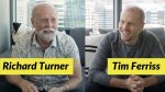 Richard Turner and Tim Ferriss